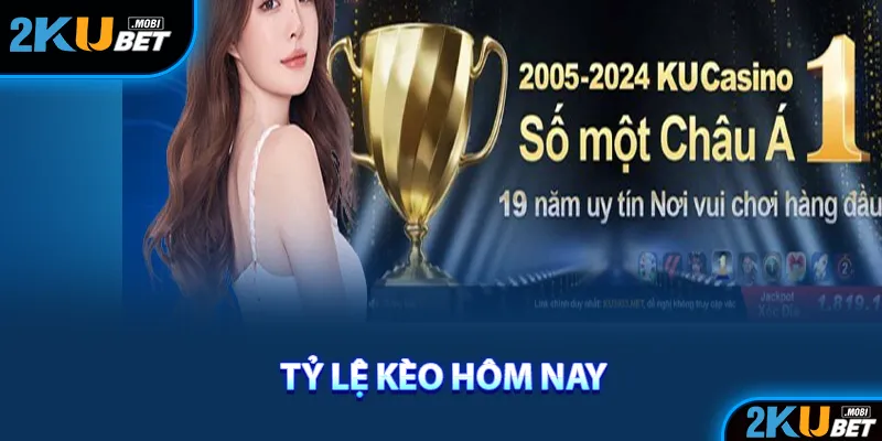 Kubet nhà cái uy tín cung cấp tỷ lệ kèo nhanh chóng và chính xác