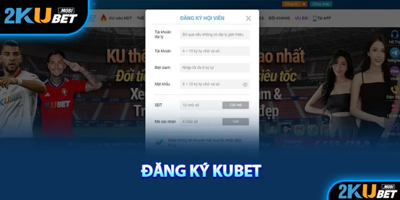 Thông tin đăng ký Kubet bắt buộc chính xác và đầy đủ 100%