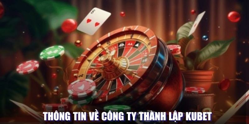 Thông tin về công ty thành lập