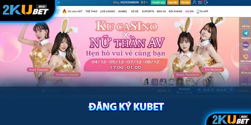 Quyền lợi của bet thủ khi đăng ký Kubet thành công 